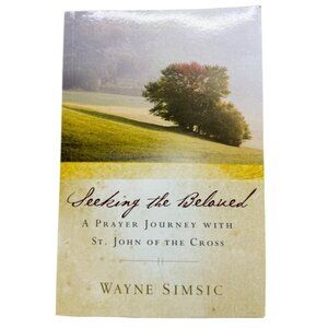 Seeking the Beloved book paperback 2012 english Word Among Us 143pgs Simsic READ